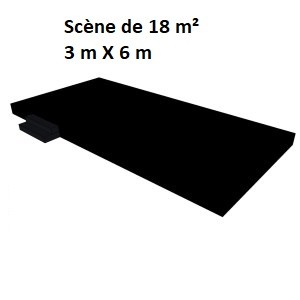 Scène de 18 m² (3 m X 6 m)